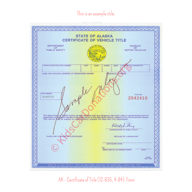 Alaska Certificate of Title (12-835, 4-84): Front | Kids Car Donations
